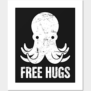 Free Hugs Octopus Posters and Art